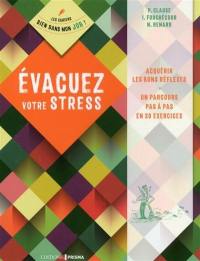 Evacuez votre stress