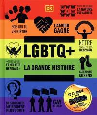 LGBTQ+ : la grande histoire