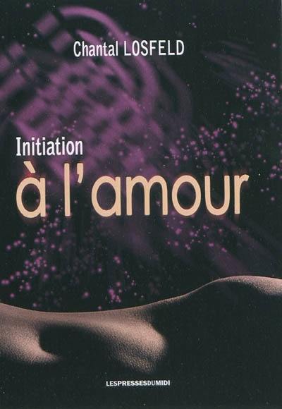 Initiation à l'amour