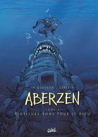 Aberzen. Vol. 2. Plusieurs noms pour le bleu