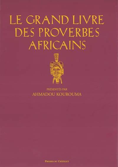 Le grand livre des proverbes africains