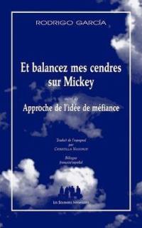 Et balancez mes cendres sur Mickey. Approche de l'idée de méfiance