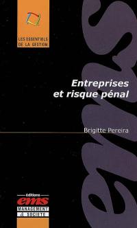 Entreprises et risque pénal