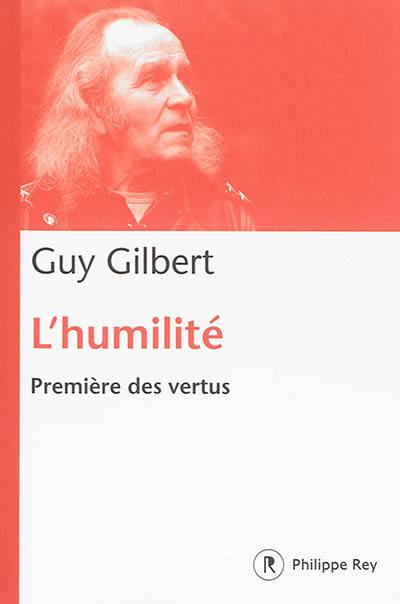 L'humilité, première des vertus