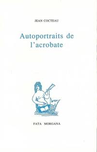 Autoportraits de l'acrobate