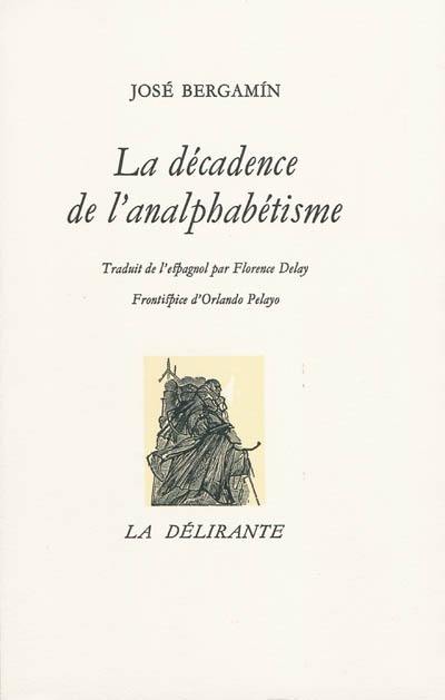 La décadence de l'analphabétisme