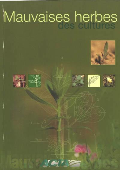 Mauvaises herbes des cultures