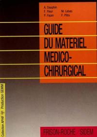 Guide du matériel médico-chirurgical