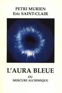 L'aura bleue du mercure alchimique