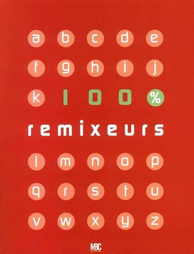 100 remixeurs