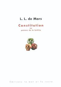 Constitution ou poèmes de la faillite : un poème par an 1993-2002