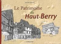 Le patrimoine du Haut-Berry