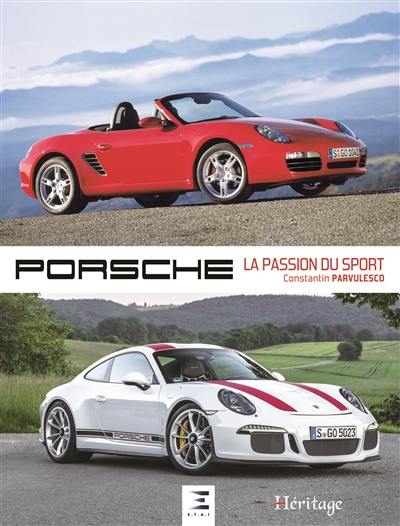 Porsche : la passion du sport