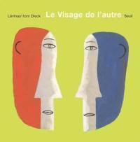 Le visage de l'autre