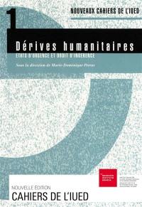 Dérives humanitaires : états d'urgence et droit d'ingérence