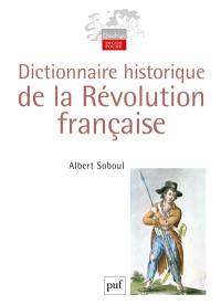 Dictionnaire historique de la Révolution française