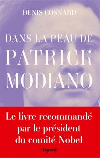 Dans la peau de Patrick Modiano