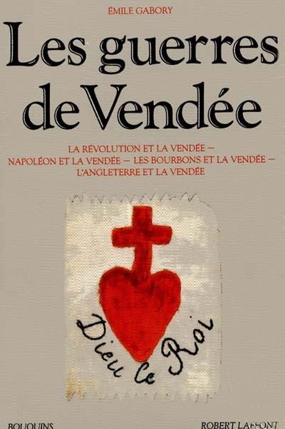 Les Guerres de Vendée