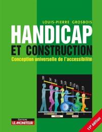 Handicap et construction : conception universelle de l'accessibilité