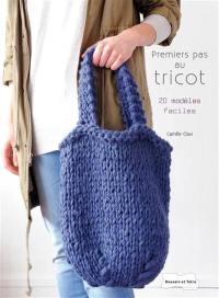 Premiers pas au tricot : 20 modèles faciles