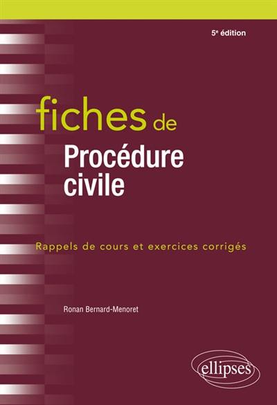 Fiches de procédure civile : rappels de cours et exercices corrigés