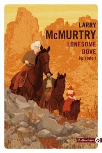 Lonesome Dove. Vol. 1