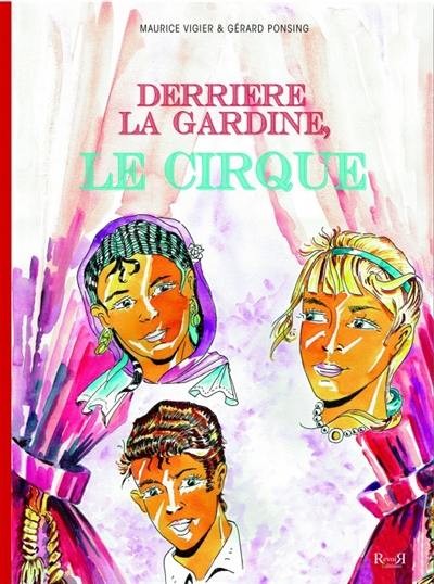 Derrière la gardine, le cirque