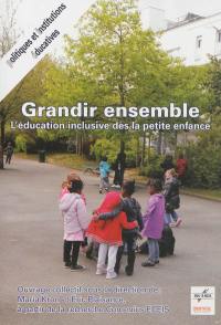 Grandir ensemble : l'éducation inclusive dès la petite enfance