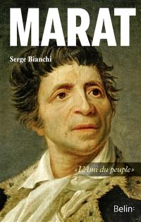 Marat : l'ami du peuple