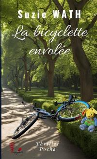 LA BICYCLETTE ENVOLEE