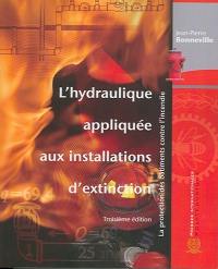 L'hydraulique appliquée aux installations d'extinction : la protection des bâtiments contre l'incendie