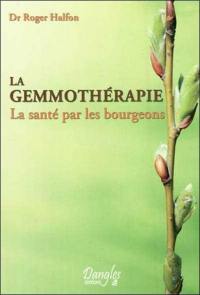 La gemmothérapie : la santé par les bourgeons