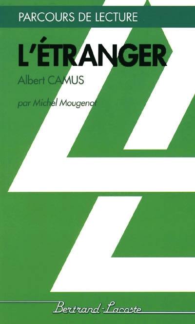 L'étranger, Albert Camus