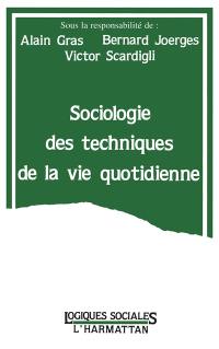 Sociologie des techniques de la vie quotidienne