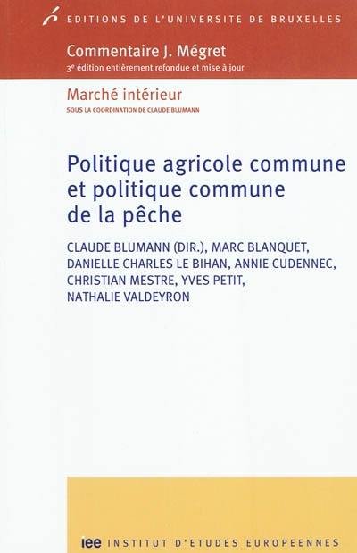 Politique agricole commune et politique commune de la pêche