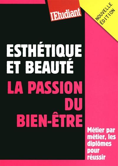 Les métiers de l'esthétique et de la beauté