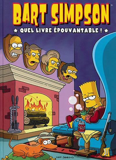 Bart Simpson. Vol. 4. Quel livre épouvantable !