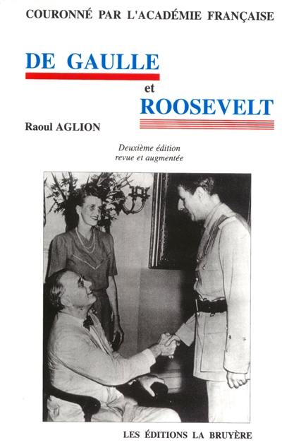 DE GAULLE ET ROOSEVELT