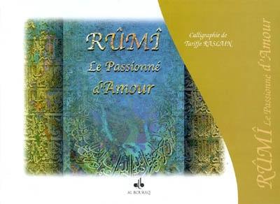 Rûmî, le passionné d'amour