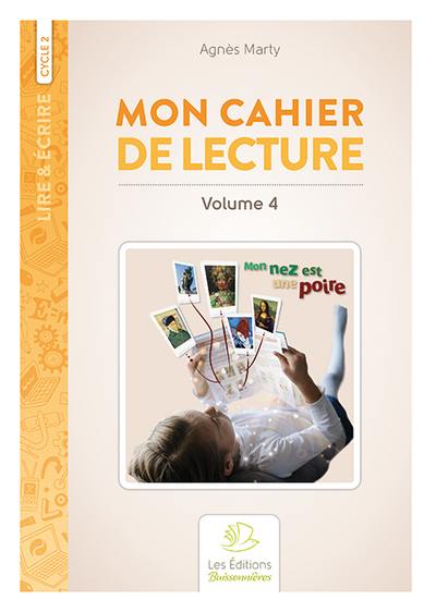 Mon cahier de lecture, cycle 2. Vol. 4