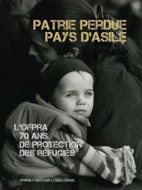 Patrie perdue, pays d'asile : l'OFPRA, 70 ans de protection des réfugiés