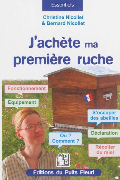 J'achète ma première ruche