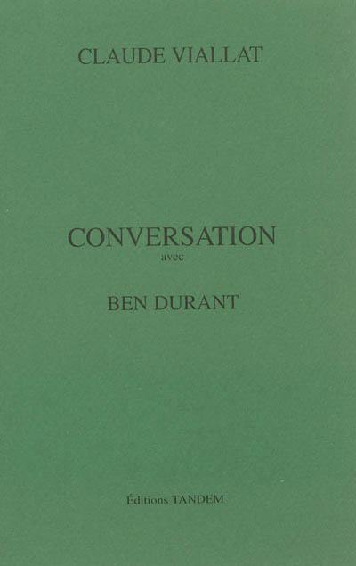 Conversation avec Ben Durant