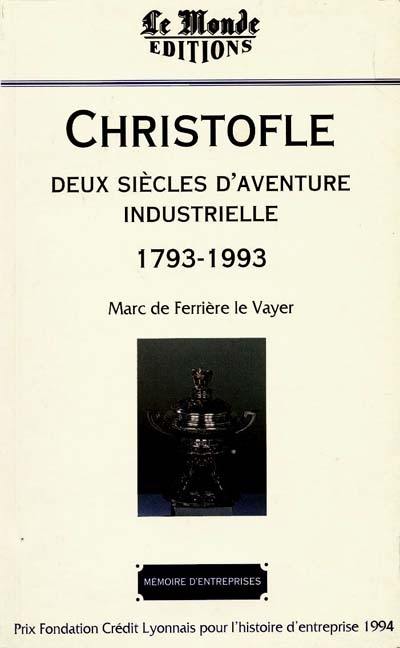 Christofle, une aventure industrielle