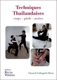 Techniques thaïlandaises : corps, pieds, assises