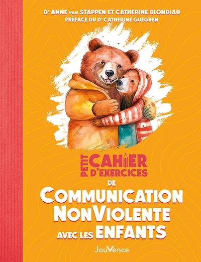 Petit cahier d'exercices de communication non violente avec les enfants