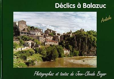 Déclics à Balazuc, Ardèche