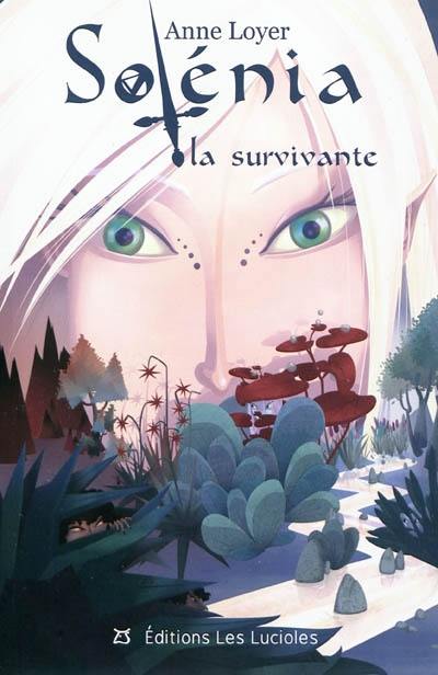 Solénia. La survivante