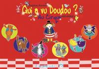 Qui a vu Doudou ?. Au cirque