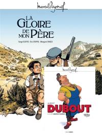 M. Pagnol en BD. La gloire de mon père